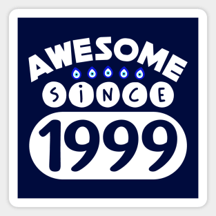 Awesome Since 1999 Magnet